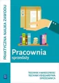 Pracownia sprzedaży. Technik handlowiec, technik księgarstwa, sprzedawca. Praktyczna nauka zawodu - tantis.pl