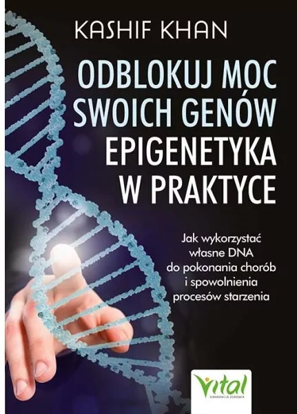 Odblokuj moc swoich genów. Epigenetyka w praktyce - tantis.pl