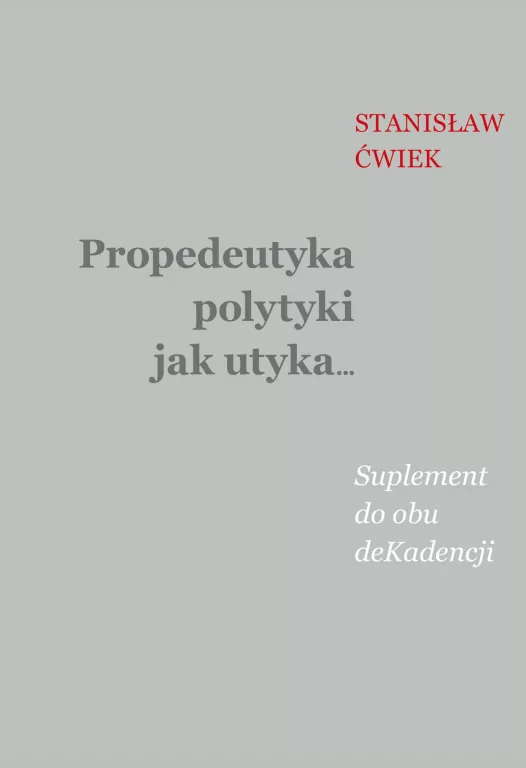 Propedeutyka polytyki jak utyka. Suplement do... - tantis.pl