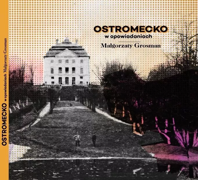 Ostromecko w Opowiadaniach - tantis.pl