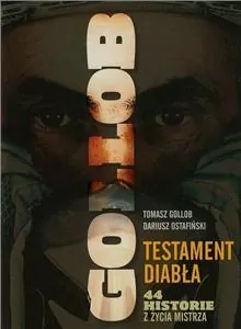 Gollob. Testament diabła. 44 historie z życia mistrza - tantis.pl