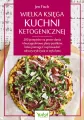 Wielka księga kuchni ketogenicznej - tantis.pl