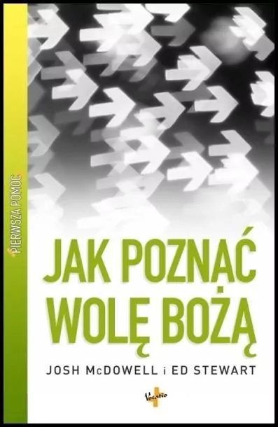 Pierwsza pomoc. Jak poznać wolę Bożą - tantis.pl