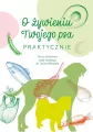 O żywieniu Twojego psa praktycznie - tantis.pl