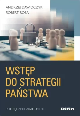 Wstęp do strategii państwa. Podręcznik akademicki