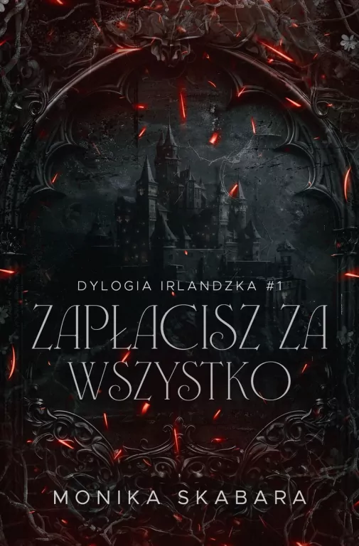 Dylogia Irlandzka T.1 Zapłacisz za wszystko - tantis.pl