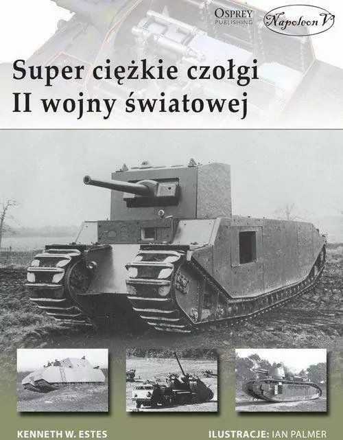 Super ciężkie czołgi II wojny światowej - tantis.pl