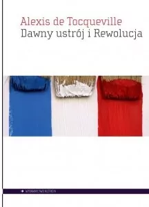 Dawny ustrój i Rewolucja - tantis.pl