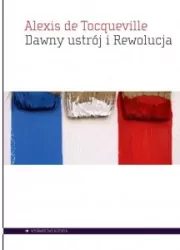Dawny ustrój i Rewolucja