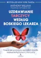 Uzdrawianie tarczycy według boskiego lekarza - tantis.pl