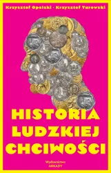 Historia ludzkiej chciwości