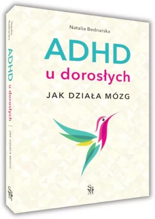 ADHD u dorosłych. Jak działa mózg - tantis.pl