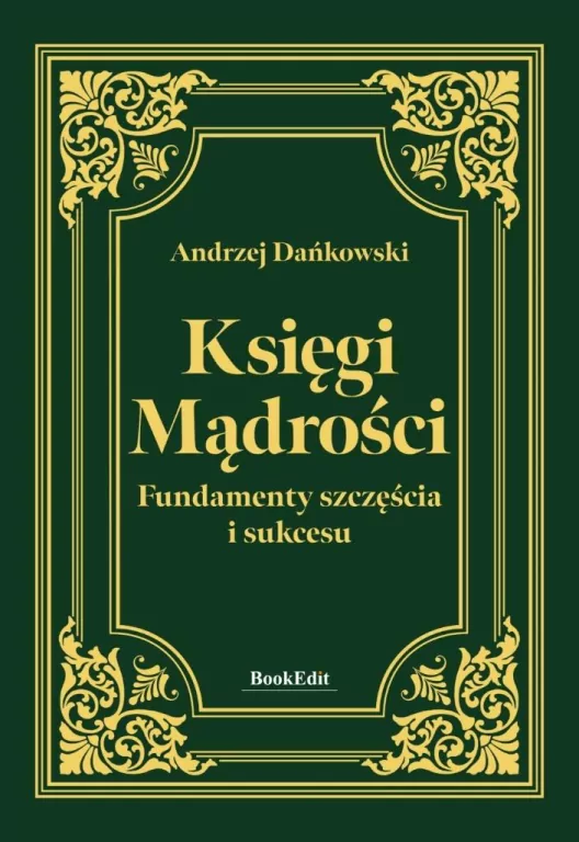 Księgi mądrości. Fundamenty szczęścia i sukcesu - tantis.pl