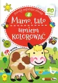 Mamo, tato umiem kolorować. Część 4 - tantis.pl