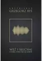 Weź i słuchaj. O Piśmie, które staje się Słowem - tantis.pl