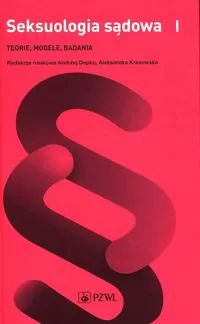 Seksuologia sądowa. Tom 1 - tantis.pl