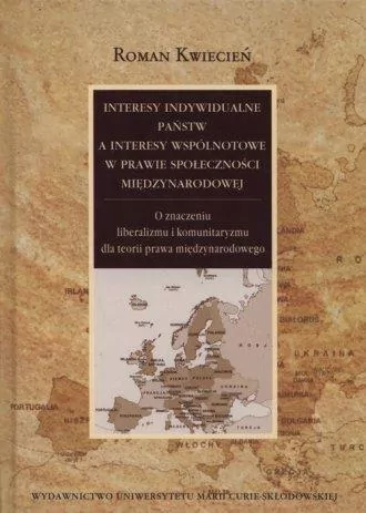 Interesy indywidualne państw a interesy wspólnot. - tantis.pl