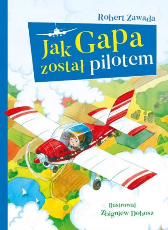 Jak Gapa został pilotem - tantis.pl
