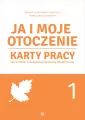 Ja i moje otoczenie. Karty pracy dla uczniów z niepełnosprawnością intelektualną. Część 1 - tantis.pl