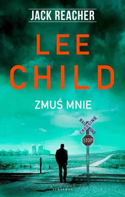 Zmuś mnie. Jack Reacher. Tom 20 - tantis.pl