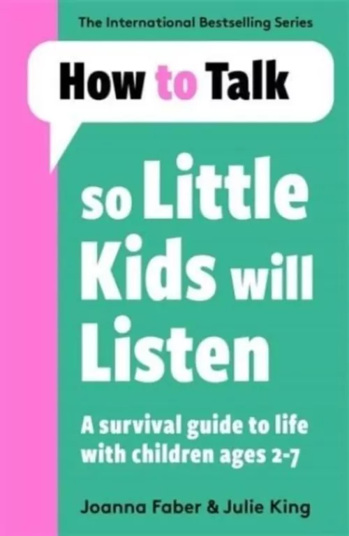 How To Talk So Little Kids Will Listen - tantis.pl