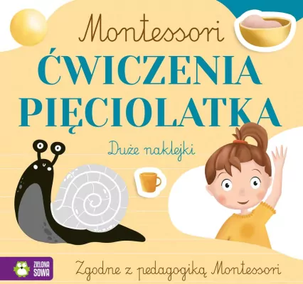 Ćwiczenia pięciolatka. Montessori