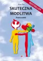 Skuteczna modlitwa. Przewodnik - tantis.pl