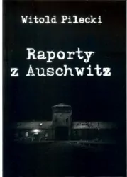 Raporty z Auschwitz