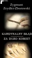 Kardynalny błąd / Za dużo kobiet - tantis.pl