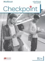 Checkpoint. Workbook (Ćwiczenia). Poziom B2+. Język angielski - tantis.pl
