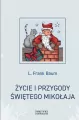 Życie i przygody Świętego Mikołaja - tantis.pl