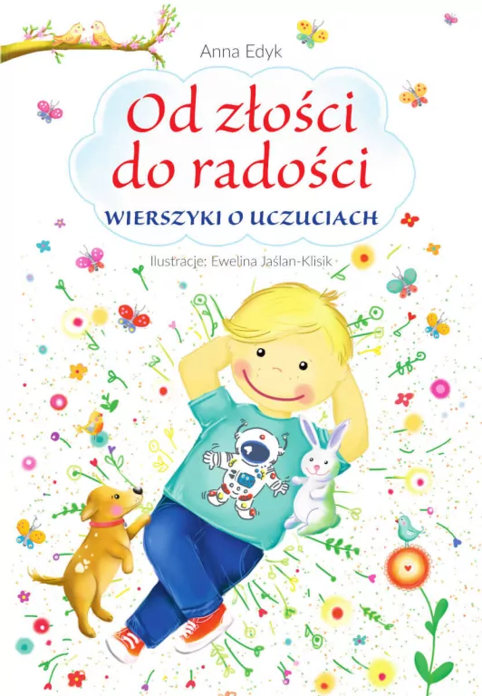 Od złości do radości. Wierszyki o uczuciach - tantis.pl