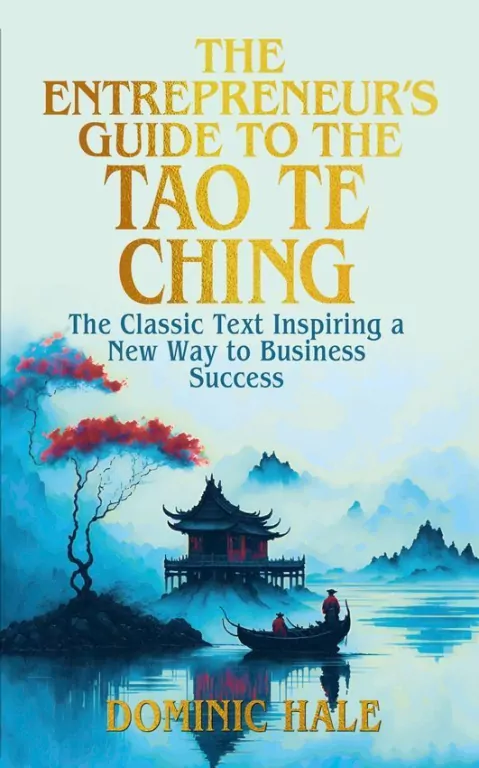 The Entrepreneur's Guide to the Tao Te Ching - tantis.pl