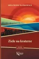 Ziele na kraterze. Kolorowa klasyka - tantis.pl