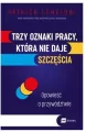 Trzy oznaki pracy, która nie daje szczęścia. Opowieść o przywództwie wyd. 2 - tantis.pl