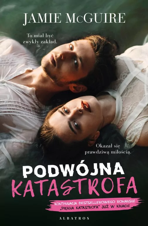 Podwójna katastrofa. Piękna katastrofa. Tom 3 - tantis.pl