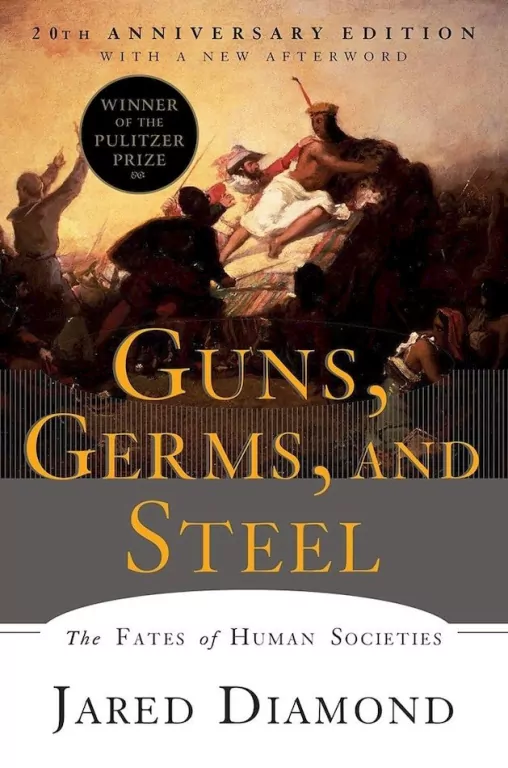Guns, Germs, and Steel. The Fates of Human Societies - tantis.pl
