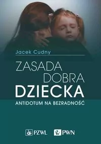 Zasada Dobra Dziecka - tantis.pl