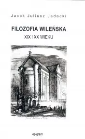 Filozofia wileńska XIX i XX wieku - tantis.pl