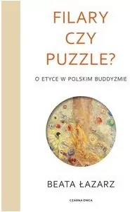 Filary czy puzzle? O etyce w polskim buddyzmie - tantis.pl