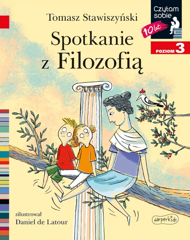 Spotkanie z Filozofią. Czytam sobie. Poziom 3 - tantis.pl