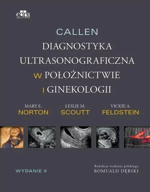 Callen. Diagnostyka ultrasonograficzna w ginekologii i położnictwie - tantis.pl