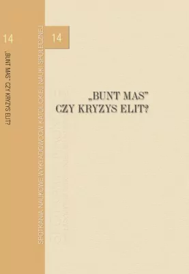 "Bunt mas" czy kryzys elit?