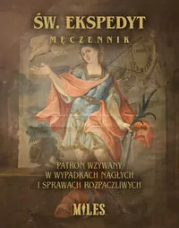 Św. Ekspedyt Męczennik - tantis.pl