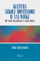 Kultura szkoły Montessori w XXI wieku - tantis.pl