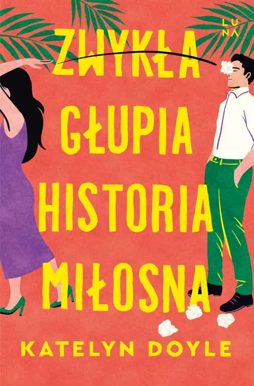Zwykła głupia historia miłosna - tantis.pl