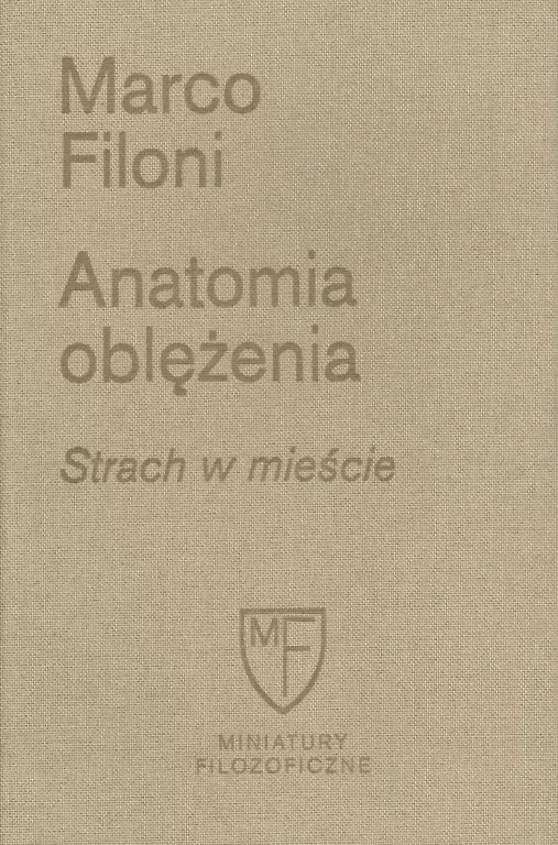 Anatomia oblężenia. Strach w mieście - tantis.pl