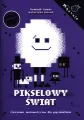 Pikselowy świat. Ćw. matematyczne dla 5-latków - tantis.pl