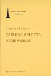 Carmina Selecta. Poezje wybrane