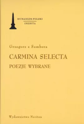 Carmina Selecta. Poezje wybrane